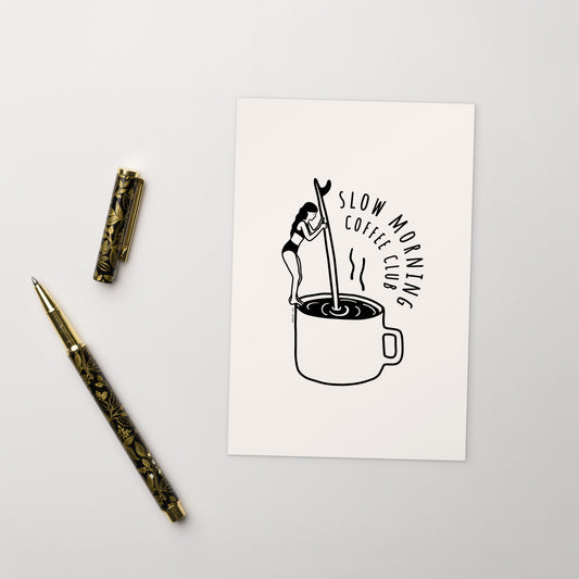 Postcard - Slow morning coffee club